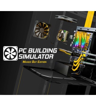 PC Building Simulator Maxed Out Edition Steam Key GLOBAL